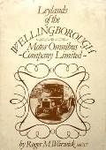 Book cover of Leylands of the Wellingborough Motor Omnibus Company Ltd.  by WARWICK, Roger M. 